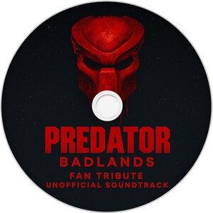 Predator Badlands (Unofficial Motion Picture Soundtrack)