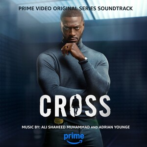Cross: Season 1 (Prime Video Original Series Soundtrack) Cross: Season 1 (Prime Video Original Series Soundtrack)