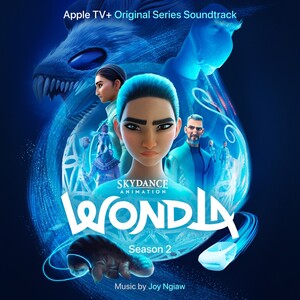 WondLa: Season 2 (Apple TV + Original Series Soundtrack)